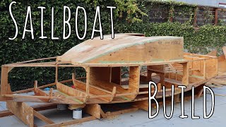 Building A Sailboat From SCRATCH  Ep2 [upl. by Lapo]