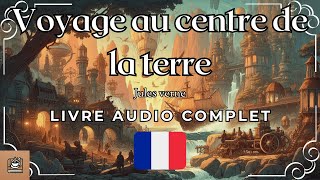 Voyage au centre de la terre Livre audio complet Français [upl. by Zzaj]