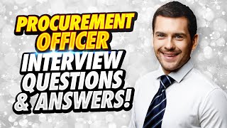 PROCUREMENT OFFICER Interview Questions And Answers [upl. by Nosirb]