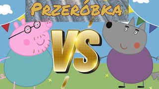 Przeróbka Świnki Peppy 2 AZBEST [upl. by Sina]