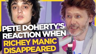 Pete Doherty Reaction to Richey Edwards Disappearance “Don’t Expect Them To Be The Manics They Were” [upl. by Magbie]