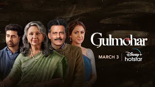 Gulmohar Trailer  Manoj Bajpayee  Sharmila Tagore  3rd March  DisneyPlus Hotstar [upl. by Natsreik946]