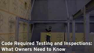 Code Required Testing and Inspections What Owners Need to Know [upl. by Aniahs967]