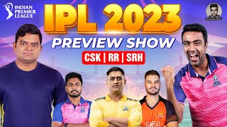 IPL 2023 Preview Show Chennai Super Kings  Rajasthan Royals  Sunrisers Hyderabad ipl2023 [upl. by Noxin]