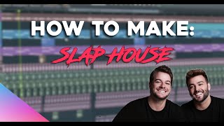 How to make Slap house Like Dubdogz  FL STUDIO 20 Tutorial [upl. by Nahsin934]