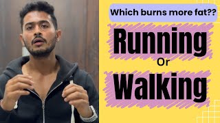 Which burns more fat Running or walking Best for fat loss running or walking [upl. by Jessi]