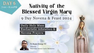 Nativity Novena  Day 6  Holy Mass Adoration amp Novena Prayers  Fr Rojan George  VRCM Australia [upl. by Nahtnhoj]