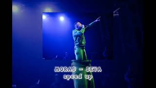 Morad  Seya speed up [upl. by Halivah]