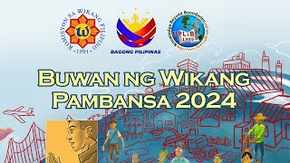 BUWAN NG WIKA 2024 [upl. by Nicolau]