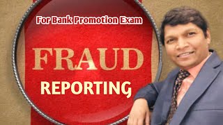 Fraud Reporting  Bank Promotion Exam [upl. by Culley191]