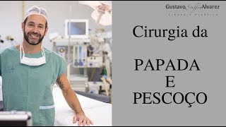 Cirurgia para as papadas e pescoço [upl. by Imled882]