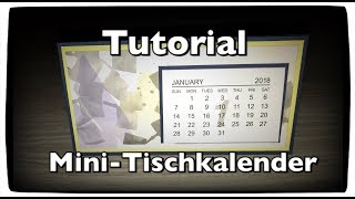 Tutorial Anleitung Mini Kalender Tischkalender Kalender selber machen Desktop Calendar DIY [upl. by Rizzi]