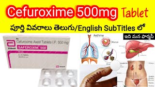 cefuroxime 500mg tablet in telugu  uses sideeffects dosedosage precautions  saferoxim500 [upl. by Harrington]