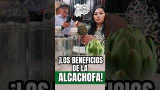 LOS BENEFICIOS DE COMER ALCACHOFA  NATALY RODRIGUEZ [upl. by Christiana]