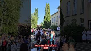 🙃Stavanie mája Lučenec  3042024🙂🙃 [upl. by Eignav]