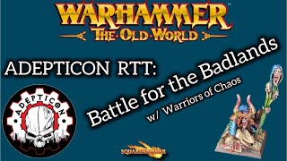 ADEPTICON 2024  Warhammer THE OLD WORLD Battle Report  Battle For The Badlands  Warriors of Chaos [upl. by Blanding696]