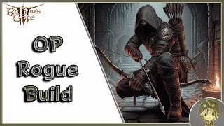 Most OP Rogue Build Guide Gloomstalker Assassin  BG3 [upl. by Kenney]