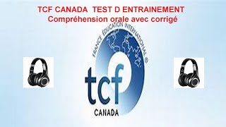 TCF CANADA Compréhension orale et son corrigé [upl. by Kumler115]