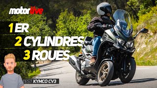 1er 2 cylindres 3 roues   KYMCO CV3  MOTORLIVE [upl. by Marcela]