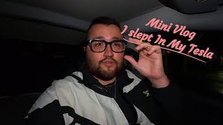 Mini Vlog  Sleeping In My Tesla Model 3 Using Camp Mode [upl. by Haggerty691]