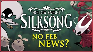 Do I still think were getting Hollow Knight Silksong news in February 2024 [upl. by Zildjian]