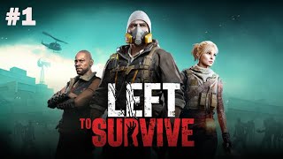 LEFT to SURVIVE FULL GAMEPLAY  WALKTHROUGH  No Annoying Commentary  1 [upl. by Johnsten]