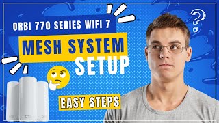 Orbi 770 Series WiFi 7 Mesh System setup [upl. by Rhines]