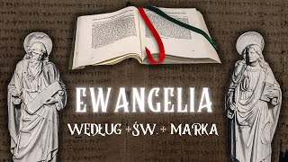 Pismo Święte Nowego Testamentu Ewangelia według św Marka całość [upl. by Etram190]