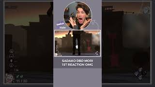 SADAKO DBD MORI 1ST REACTION OMG shorts ringu [upl. by Zinnes]