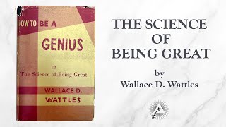 How to be a Genius or The Science of Being Great 1911 by Wallace D Wattles [upl. by Hyrup]