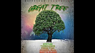 Great Tree Riddim Mix Full Gyptian Turbulance Press Fyah Ghetto Klasic nd more x Drop Di Riddim [upl. by Biggs]