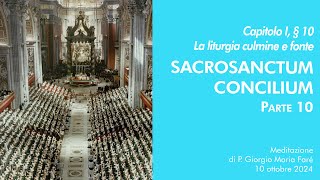 Sacrosanctum Concilium  Cap I § 10  P Giorgio M Faré [upl. by Lenahtan]