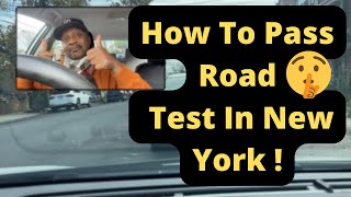 How To Pass Road Test In New York INSIDE amp OUTSIDE VIEW PASS ON FIRST TRY [upl. by Teena606]