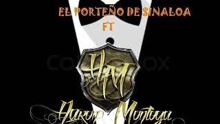 El Porteño de sinaloa FT Aaron montoya asi me la paso yo 2018 [upl. by Ymerrej]