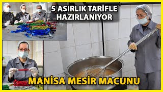 Manisada Saçılacak 7 Ton Mesir Macununun Yapımına Başlandı [upl. by Letreece915]