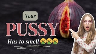 Why does my pussy smell ▶️ is it normal [upl. by Argela138]