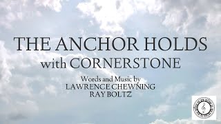 quotThe Anchor Holdsquot with quotCornerstonequot  Piano Accompaniment and Lyrics [upl. by Ecenaj590]