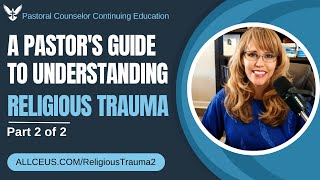 A Pastors Guide to PREVENTING Religious Trauma [upl. by Kali147]