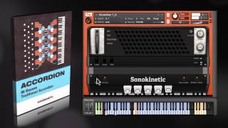 Sonokinetic Accordion  Overview [upl. by Ardnaik]