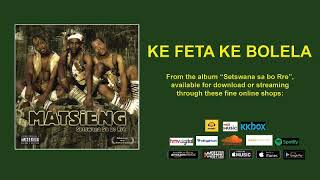 KE FETA KE BOLELA  OFFICIAL AUDIO [upl. by Ehctav]