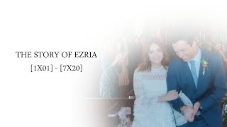 The Story of Ezria [upl. by Scrivenor]