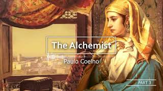 The Alchemist  Paulo Coelho  Full Audiobook  Part 4  With Subtitles [upl. by Kimbra]