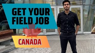 How to get your Field Job in Canada  FullTime Job interview [upl. by Siriso]