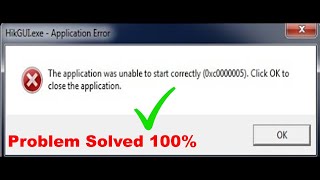 the application was unable to start correctly 0xc00005 click ok to close the application [upl. by Ellenahc195]