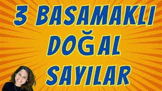 3 Basamaklı Doğal Sayılar  3 Sınıf [upl. by Pomona]