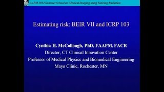 Estimating Risk BEIR VII and ICRP 103 [upl. by Pierrette911]