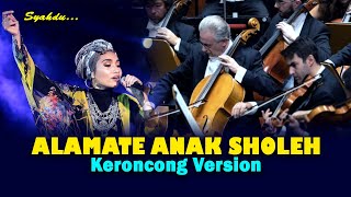 ALAMATE ANAK SHOLEH  Kaping Telu Asih Ing Bocah Cilikcilik  Keroncong Version Cover [upl. by Mike]