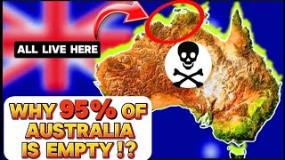 Why 95 of australia in empty   Secrets behind the scenes [upl. by Onnem]