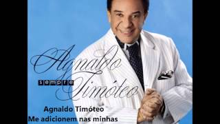 Agnaldo Timóteo CD Sempre  Musica Mamãe [upl. by Atsyrc]