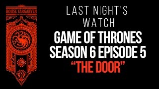 Game of Thrones Season 6 Episode 5 Recap – Last Night’s Watch [upl. by Gnok]